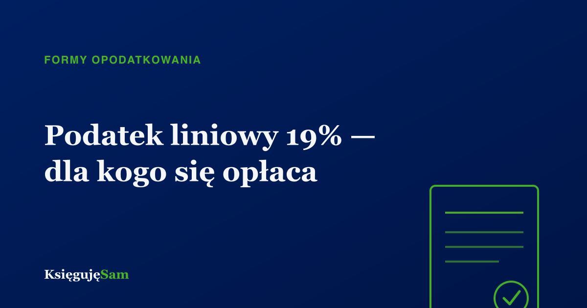 Podatek liniowy 19% — dla kogo się opłaca