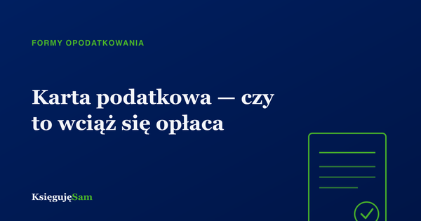 Karta podatkowa — czy to wciąż się opłaca
