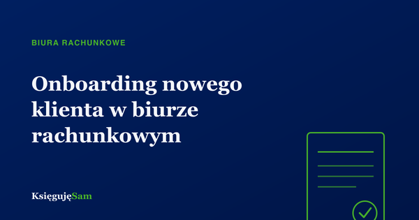 Onboarding nowego klienta w biurze rachunkowym